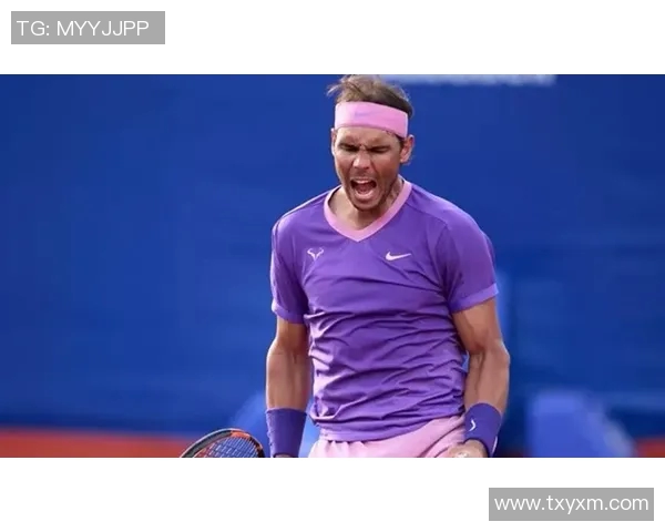 纳达尔与布斯塔精彩对决直播全程回顾及赛后分析