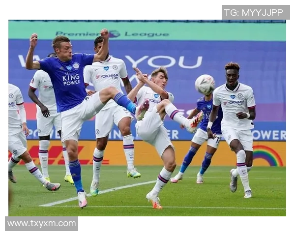 切尔西与香港杰志激情对决展现足球魅力与团队精神的巅峰较量